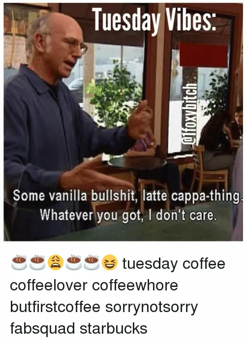 Tuesday coffee vibes