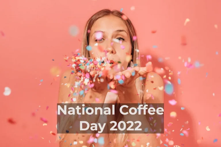 National coffee day 2022 sign and a woman blowing confetti